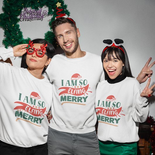 Ik voel me zo vrolijk kerst sweatshirt