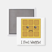 Ik voel Waffle. Magneet (Voorkant / Achterkant)