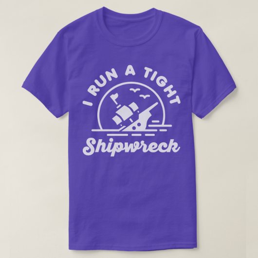 Ik voer een Tight Shipwreck uit T-shirt (Design voorkant)