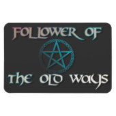 "Ik volg de oude manieren" flexibele magneet (Horizontaal)