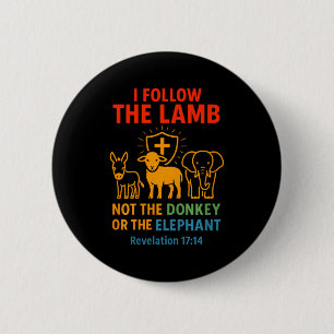 Ik volg het Lam niet Ezel of Olifant Christelijk Ronde Button 5,7 Cm