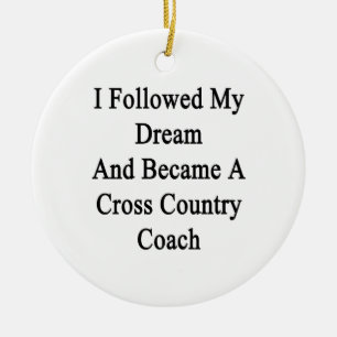 Ik volgde mijn droom en werd een cross-country cac keramisch ornament