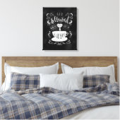 Ik volgde mijn hart en het leidde me naar koffie canvas afdruk (Insitu (Slaapkamer))