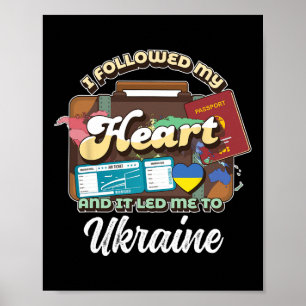 Ik volgde mijn hart het leidde me naar Oekraïne Tr Poster