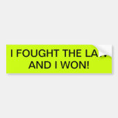 IK VOND DE WET EN IK WON. BUMPERSTICKER (Voorkant)