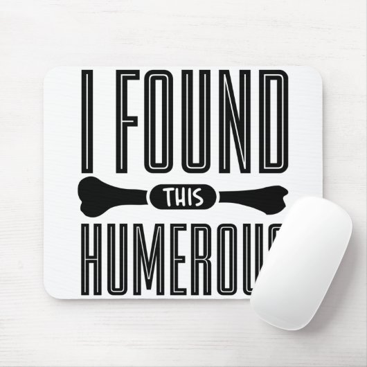 Ik vond deze Humerus Bone Dog. Muismat (Met muis)