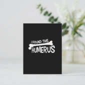 Ik vond deze Humerus Bone Funny Humor Briefkaart (Staand voorkant)