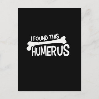 Ik vond deze Humerus Bone Funny Humor Briefkaart