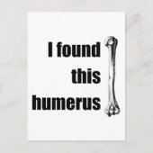Ik vond deze Humerus Briefkaart (Voorkant)