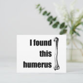 Ik vond deze Humerus Briefkaart (Staand voorkant)
