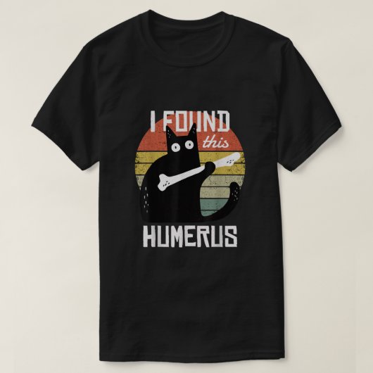 Ik vond deze Humerus Cats Humorisme Pun Funny Cat  T-shirt (Design voorkant)