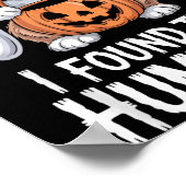 Ik vond deze humerus Halloween kostuum 1 Poster (Hoek)