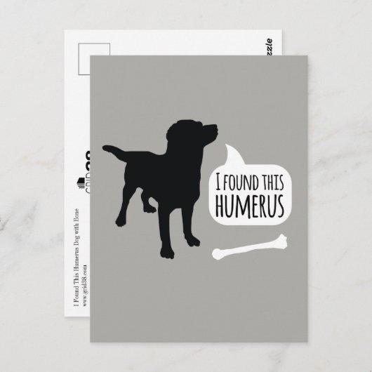 Ik vond deze Humerus hond met bot Funny Briefkaart (Voorkant / Achterkant)