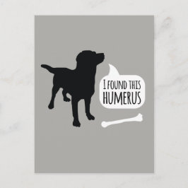 Ik vond deze Humerus hond met bot Funny Briefkaart