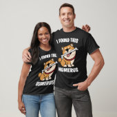 Ik vond deze humerus shiba inu t-shirt (Unisex)