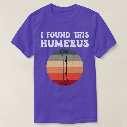 Ik vond deze Humerus Skeleton Bone papa Joke Fa T-shirt (Design voorkant)
