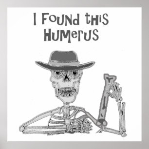 Ik vond deze Humerus Skeleton en Bone Cartoon Poster