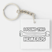Ik vond deze Humerus Sleutelhanger (Voorkant)