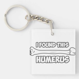Ik vond deze Humerus Sleutelhanger