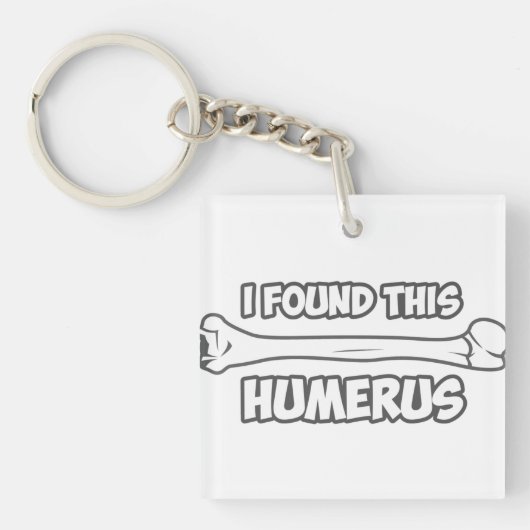 Ik vond deze Humerus Sleutelhanger (Voorkant)