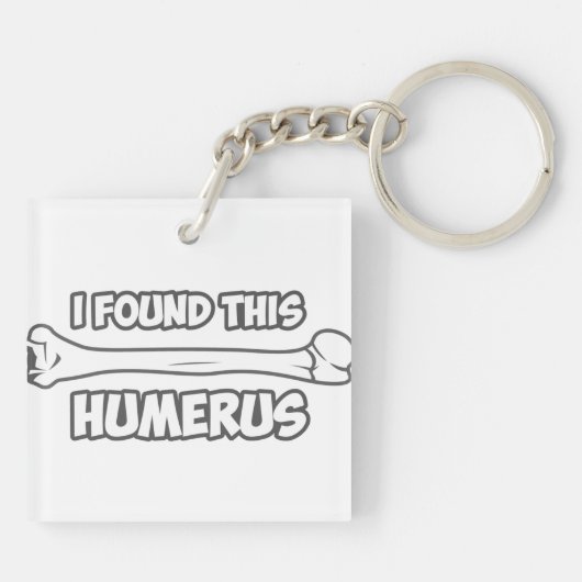 Ik vond deze Humerus Sleutelhanger (Achterkant)
