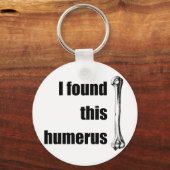 Ik vond deze Humerus Sleutelhanger (Voorkant)