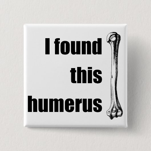 Ik vond deze Humerus Vierkante Button 5,1 Cm (Voorkant)