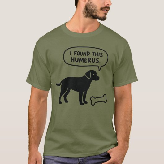 Ik vond deze T-shirt met humerusbot van een hond (Voorkant)