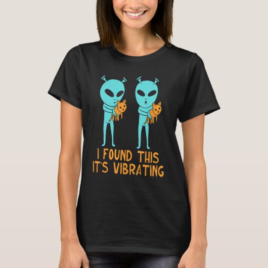 Ik vond dit zijn trillende kat extraterrestrial Al T-shirt (Voorkant)
