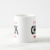 Ik vond een Chick Stroke Survivor Koffiemok (Center)