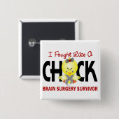 Ik vond een hersenoperatie Survivor. Vierkante Button 5,1 Cm (Voorkant /achterkant)