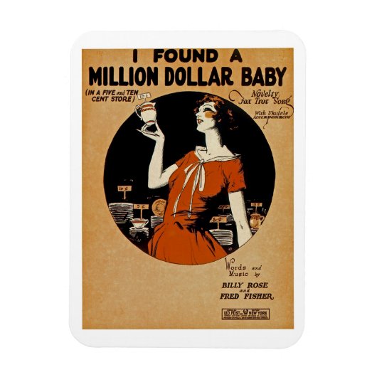 Ik vond een miljoen dollar Baby Magneet (Verticaal)