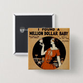 Ik vond een miljoen dollar Baby Vierkante Button 5,1 Cm (Voorkant /achterkant)