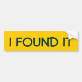 IK VOND HET BUMPERSTICKER (Voorkant)