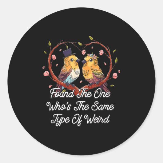 Ik vond hetzelfde soort rare bruiloft grappig ronde sticker (Voorkant)