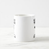 Ik vond je neus weer in mijn werk. koffiemok (Center)