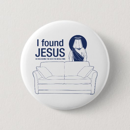 Ik vond jesus dat hij achter de bank zat. ronde button 5,7 cm (Voorkant)