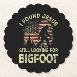 Ik vond Jezus nog steeds op zoek naar Bigfoot Funn Kartonnen Onderzetters