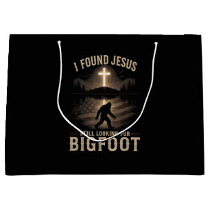 Ik vond Jezus nog steeds op zoek naar Bigfoot Grap Groot Cadeauzakje