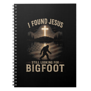 Ik vond Jezus nog steeds op zoek naar Bigfoot Grap Notitieboek