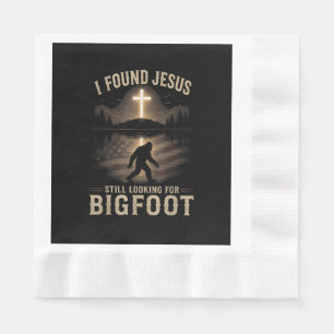 Ik vond Jezus nog steeds op zoek naar Bigfoot Grap Servet