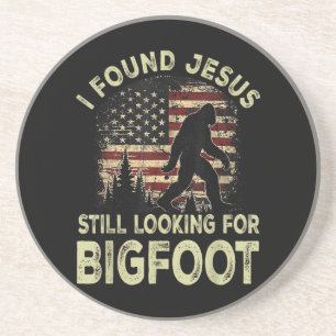 Ik vond Jezus nog steeds op zoek naar Bigfoot Grap Zandsteen Onderzetter