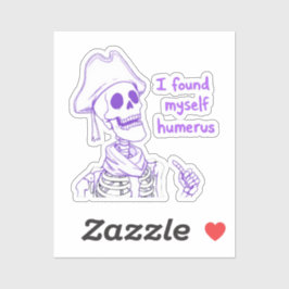 Ik vond mezelf humerus - grappig skelet woordspeli sticker