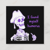 Ik vond mezelf humerus - grappig skelet woordspeli vierkante visitekaartje (Achterkant)