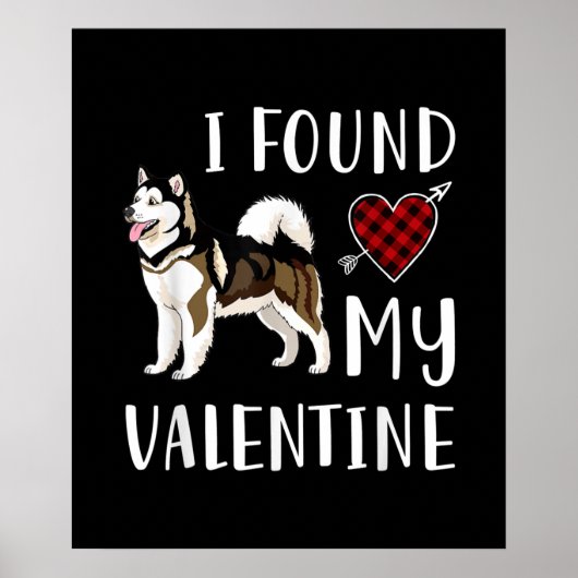Ik vond mijn Valentijnsdag | Husky Lover Gift Poster (Voorkant)