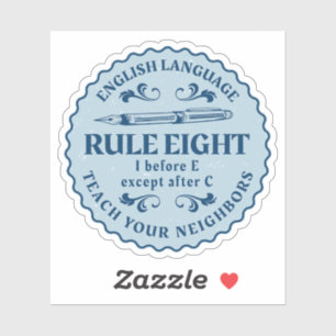 Ik voor E behalve na C Rule Funny Sticker