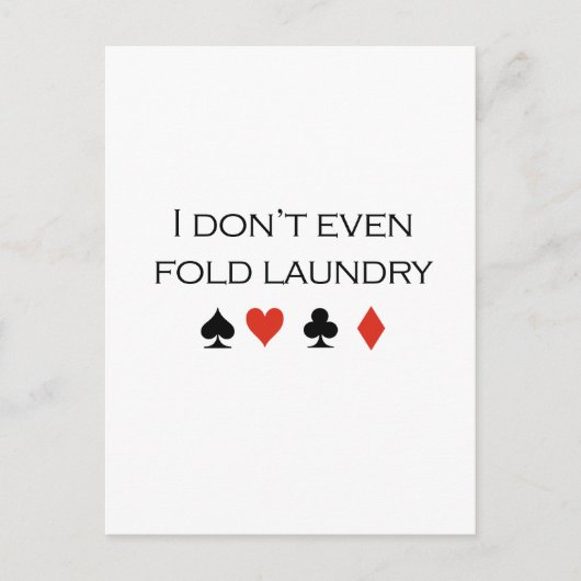 Ik vouw zelfs het T-shirt niet op. Briefkaart (Voorkant)