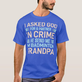 Ik vraag God om een crimineel partner die mijn gro T-shirt