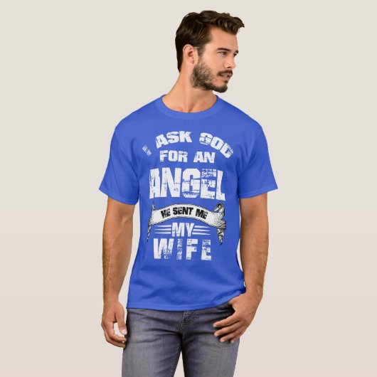 Ik vraag God om een engel T-shirt (Voorkant volledig)