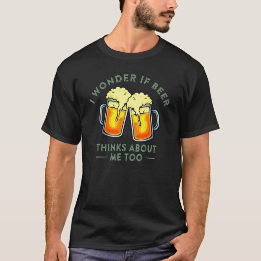 Ik vraag me af of Beer ook denkt over mij... T-shirt (Voorkant)